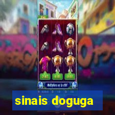 sinais doguga